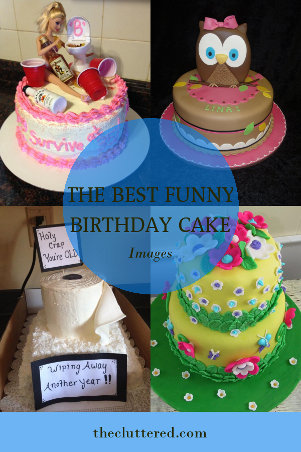 Unique Funny Birthday Cakes That Are Sure to Make Everyone Laugh